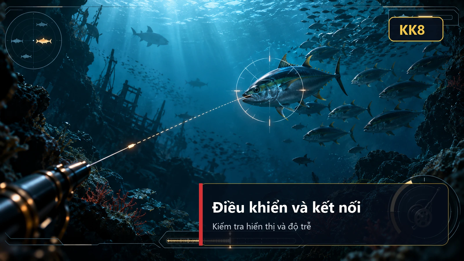 Cẩm nang bắn cá theo từng bước trên qua góc nhìn thực tế — KK8 — Hướng dẫn đọc thông tin theo từng tình huống – KK8